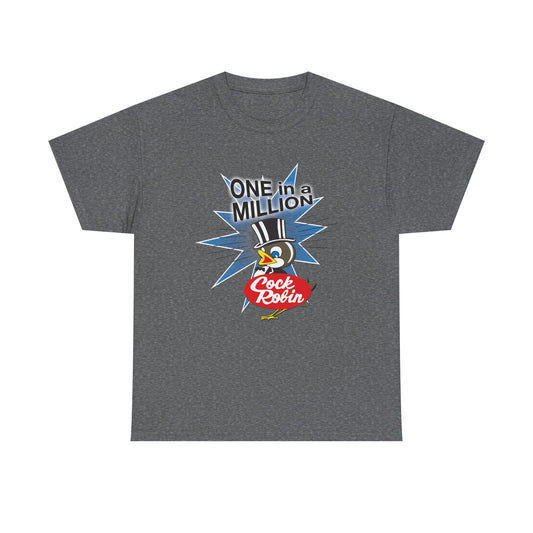 Cock Robin ONE in a MILLION T-Shirt - Vintage Nostalgic Tee